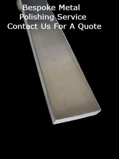 Bespoke Polishing Enquiries - Click Here!